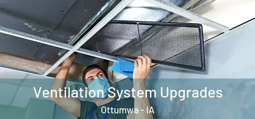  Ventilation System Upgrades Ottumwa - IA